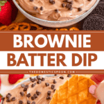 Pinterest image of Brownie Batter Dip in a bowl topped with chocolate chips and surrounded by Oreo cookies, pretzels, waffle chips, and a hand dipping a waffle chip into a bowl of brownie batter dip.