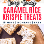 Pinterest image of a top-view shot of the ingredients used to make the Caramel Rice Krispie Treats, and an overhead shot of multiple Rice Krispie bars on a wooden serving platter with one bar missing a bite.