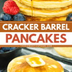Pinterest image of close-up shots of plated fluffy Cracker Barrel pancakes with slices of butter and syrup on top with berries on the side.