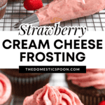 Pinterest image of chocolate cupcakes topped with strawberry cream cheese frosting on a rack with a frosting-filled pipe.