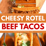 Pinterest image of an overhead shot of a taco holder filled with taco shells with ground beef and a close-up shot of a Rotel Taco with meat and Velveta cheese sauce.