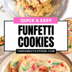 Pinterest image of a top-view shot of cookie dough in a stand mixer bowl, with rainbow sprinkles on top, and a close-up shot of a plate with Confetti Cookies, with a bite taken out of one.
