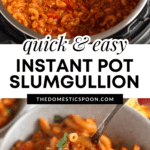 Pinterest image of freshly-cooked slumgullion in an Instant Pot with a wooden spoon, and a close-up shot of a spoonful of slumgullion scooped out of a bowl.