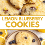 Pinterest image of Lemon Blueberry Cookies with a bite taken out, and a plate full of the cookies surrounded by lemons and blueberries.