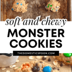 Pinterest image of 4 monster cookie dough balls on a baking sheet, and a close-up of a baked monster cookie.