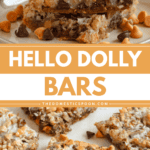 Pinterest image of a stack of 3 Hello Dolly bars on a plate with chocolate and butterscotch chips lying around them, and square-cut Hello Dolly bars on parchment paper with chocolate and butterscotch chips sprinkled around them.
