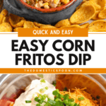 Pinterest image of a bowl of Corn Fritos Dip resting on a plate filled with Frito corn chips to be used as dippers, and a close-up shot of the ingredients prepared for Frito corn dip added to a mixing bowl but not yet combined.