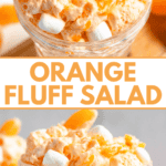Pinterest image of a glass filled with orange dreamsicle salad with mini marshmallows and an orange slice garnished on top.