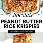 Pinterest image of chocolate peanut butter Rice Krispies treats in an 8x8 pan, and a stack of 3 chocolate peanut butter Rice Krispies treats with a spoonful of creamy peanut butter laying next to it.