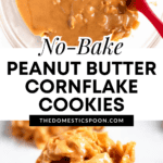 Pinterest image of a glass bowl with cornflakes and a peanut butter mixture poured over the top, and a cookie scooped out onto a wax paper-lined cookie sheet.