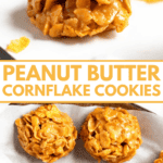 Pinterest image of a close-up of the Peanut Butter Cornflake Cookie ball with cornflakes on the side, and a top-view of five cookie balls.