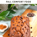 Pinterest image of a slice of chocolate chip pumpkin bread on a plate next to the remaining loaf.