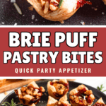 Pinterest image of a close-up shot of brie puff pastry bite with more pastry bites on the side, and a plate of 8 puff pastry bites, garnished with fresh rosemary and sea salt.