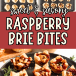 Pinterest image of a top-view shot of a muffin tin filled with small puff pastry dough cups and a muffin tin filled with small puff pastry dough cups with brie, walnuts, and raspberry jam, and a plate of 8 puff pastry bites, garnished with fresh rosemary and sea salt.