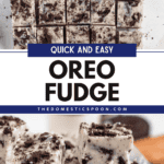 Pinterest image of an overhead shot of a batch of Oreo fudge, cut into squares, topped with crushed oreos and close-up shot of creamy Oreo fudge cubes topped with crushed Oreos sits on a plate with parchment paper.
