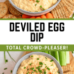 Pinterest image of a bowl of creamy deviled egg dip served with crackers, celery sticks, and baby carrots on a wooden board.