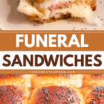 Pinterest image of a slice of a cheesy funeral sandwich topped with poppy seeds on a plate, and a close-up shot of the freshly baked funeral sandwiches.