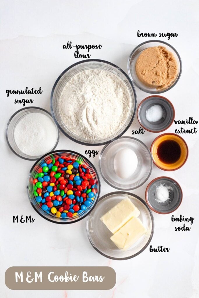 Ingredient shot of the ingredients used to make M&M Cookie Bars.