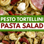 Pinterest image of a close-up shot of the Pesto Tortellini Pasta Salad, and a close-up shot of pesto tortellini salad with a wooden spoon.
