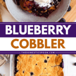 Pinterest image of 3-ingredient blueberry cobbler with a scoop of ice cream on top, with a spoon on the side, and a freshly-baked blueberry cobbler in a glass baking pan.