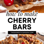 Pinterest image of a piece of cherry bar surrounded by bits of cherries and chocolate chips, and a plate of gooey cherry bars topped with toasted coconut, chopped walnuts, and maraschino cherries.
