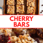 Pinterest image of baked cherry bars, sliced into clean and delicious portions, and a piece of cherry bar surrounded by bits of cherries and chocolate chips.
