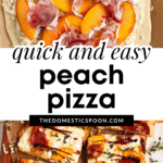 Pinterest image of thin slices of prosciutto arranged over flatbread topped with fresh peach slices, and the freshly-baked Peach Pizza sliced into rectangles on parchment paper.