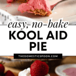 Pinterest image of a slice of pink Kool-Aid pie, topped with whipped cream and a strawberry, with a fork lifting a bite-sized piece, and a whole slice of the pie.