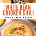Pinterest image of a top-view shot of freshly cooked white bean chicken chili in a pot with a wooden spoon in it, and a bowl filled with the white bean chicken chili topped with fresh cilantro, with a spoon dipped into it.