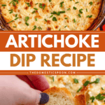 Pinterest image of a close-up shot of the golden hot artichoke dip topped with fresh chives, and a close-up shot of a hand dipping a toasted bread slice into a creamy, baked artichoke dip topped with chopped chives.