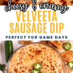 Pinterest image of a close-up shot of hand holding a toasted bread slice dipped into Sausage Cheese Dip, and a top-view shot of the Sausage Cheese Dip in a glass baking dish with whole and sliced jalapeños and toasted bread slices around it.