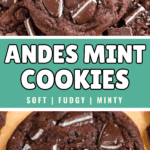 Pinterest image of a top-view, close-up shot of Andes Mint Cookies, and a close-up shot of the cookie with a bite taken out of it.