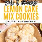 Pinterest image of a close-up shot of a Lemon Cake Mix Cookie dusted with powdered sugar, with a bite taken out it, and a top-view shot of a parchment-lined plate with a pile of baked Lemon Cake Mix Cookies.