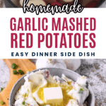 Pinterest image of top-view shots of chopped red potatoes in a large pot of water and a bowl of garlic red skin mashed potatoes served on a wooden cutting board with a silver spoon on the side.