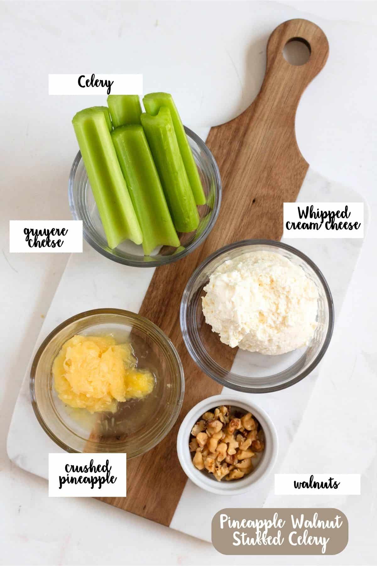 Labeled ingredient shot to make pineapple walnut stuffed celery.